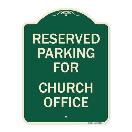 Signmission Parking Reserved for Church Office Heavy-Gauge Aluminum Architectural Sign, 24" x 18", G-1824-23394 A-DES-G-1824-23394